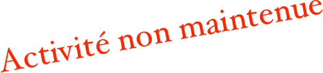 Activité non maintenue